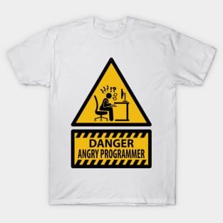 DANGER ANGRY PROGRAMMER T-Shirt